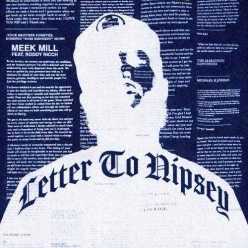 Meek Mill Ft. Roddy Ricch - Letter To Nipsey